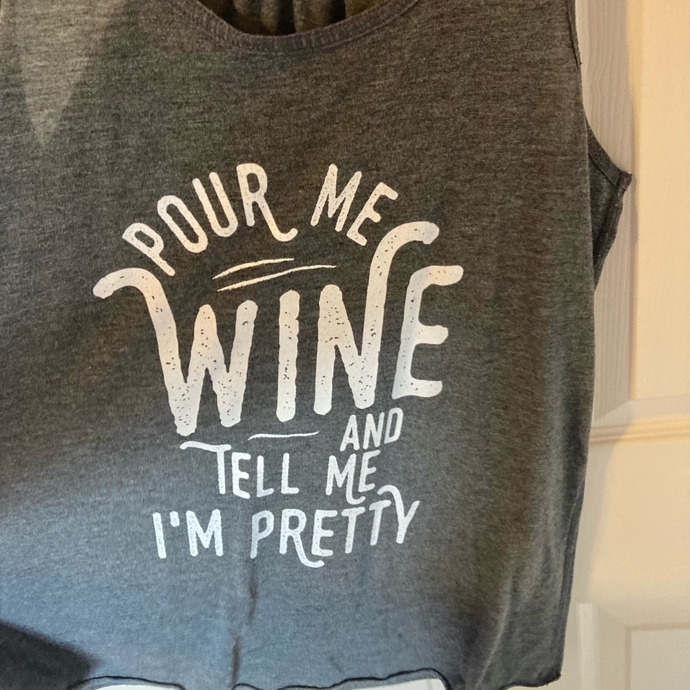 Pour me wine and tell me I’m pretty tank